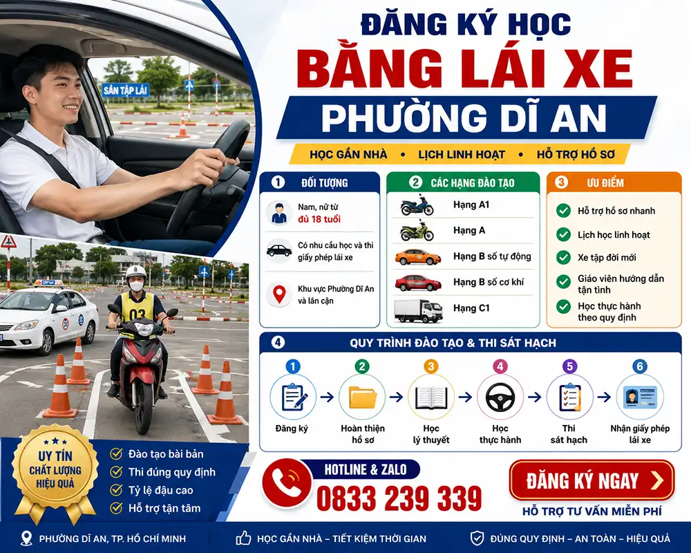 Đăng Ký Học Bằng Lái Xe Phường Dĩ An Hạng A, A1, B, C1 Tháng 10/2026 1 Đăng Ký Học Bằng Lái Xe Phường Dĩ An